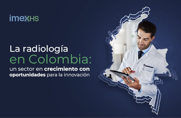 El futuro de la radiología en Colombia: tecnología y oportunidades