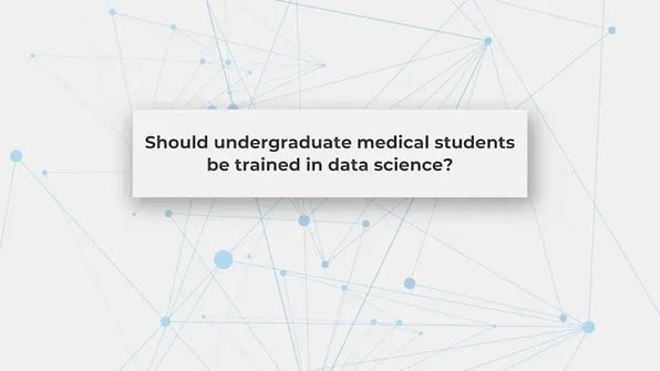 ¿Deberían los estudiantes de medicina aprender ciencia de datos?