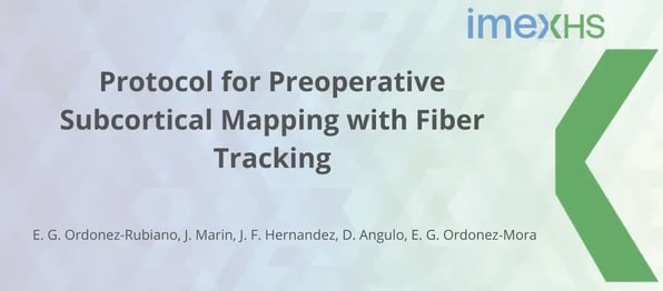 Protocolo de Mapeo Subcortical Preoperatorio con Fiber Tracking