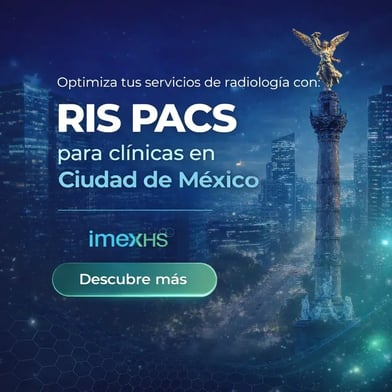 RIS PACS para clínicas en Ciudad de México | IMEXHS