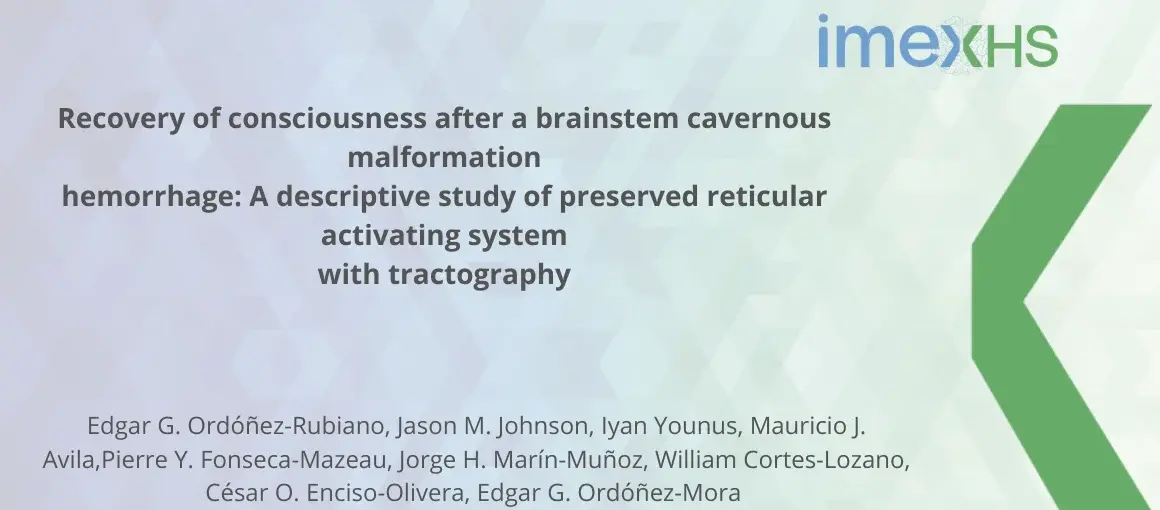 Recovery of consciousness after a brainstem cavernous malformation hemorrhage: A descriptive study of preserved reticular activating system with tractography