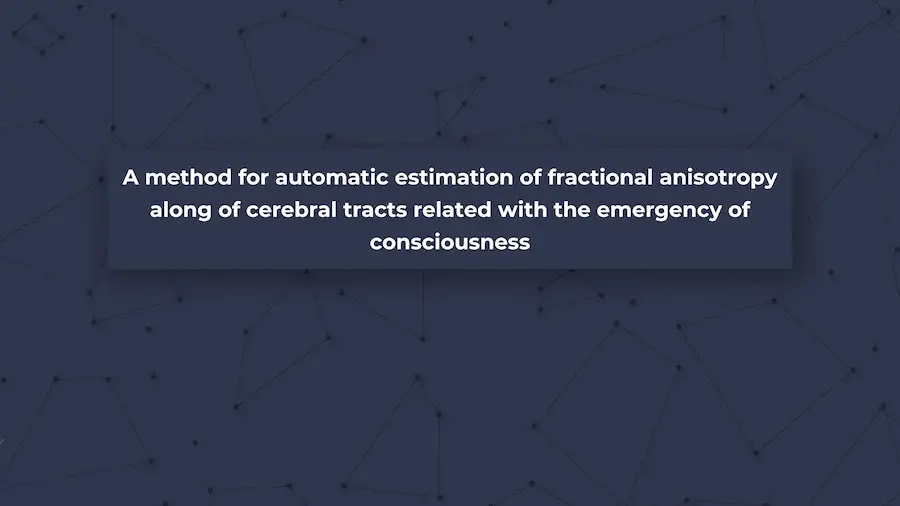 Estimating Fractional Anisotropy in Brain Pathways Linked to Consciousness
