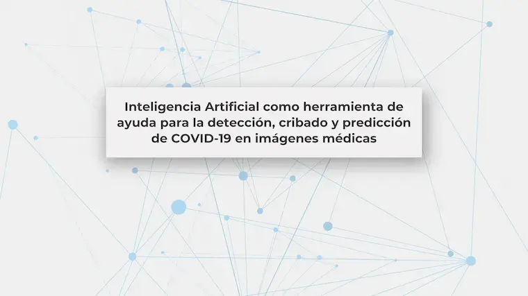 IA para detección y predicción de COVID-19